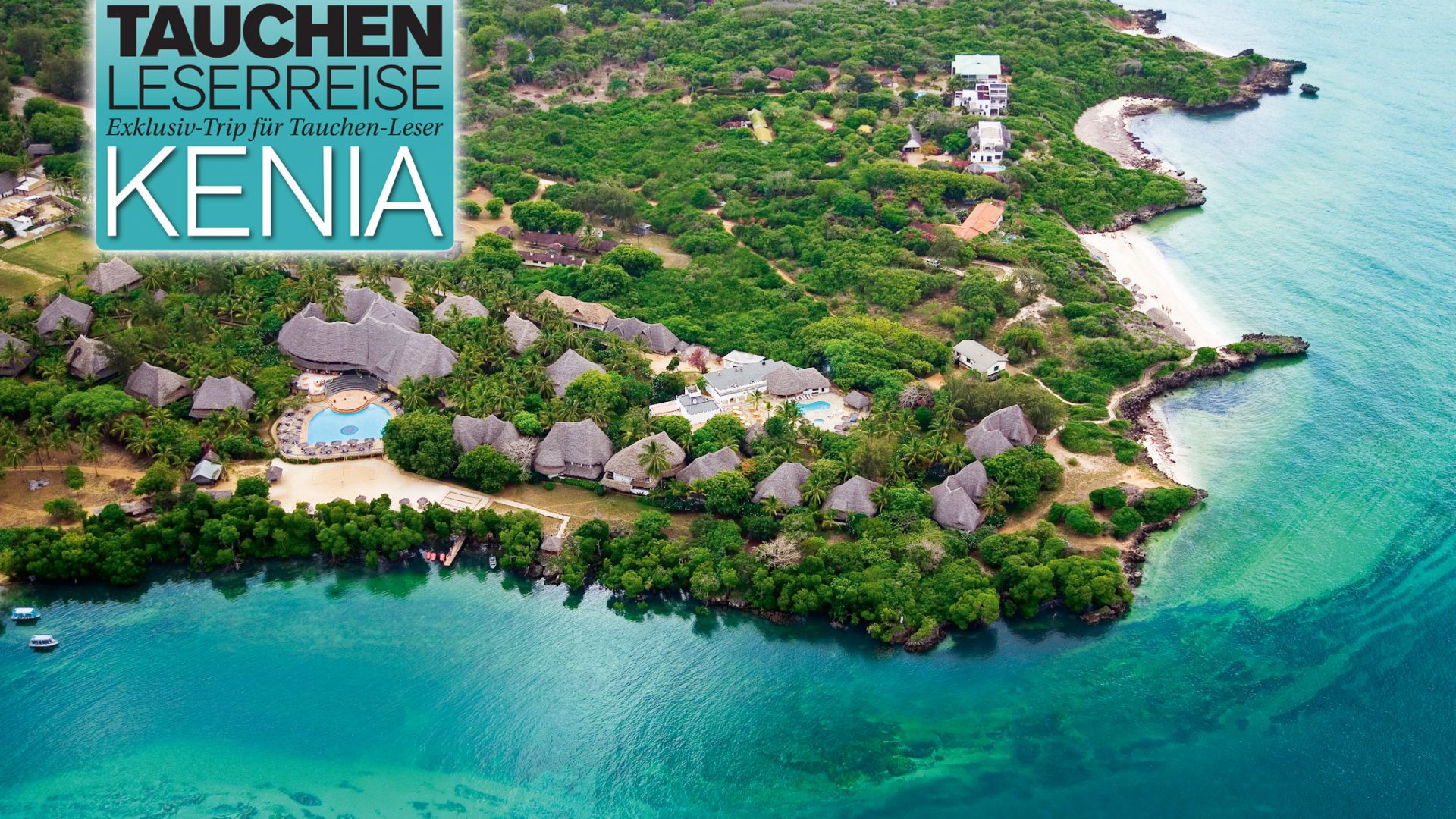 Tauchen-Leserreise nach Kenia 2019